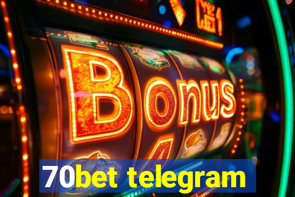 70bet telegram